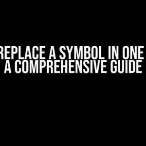 How to Replace a Symbol in One Method: A Comprehensive Guide