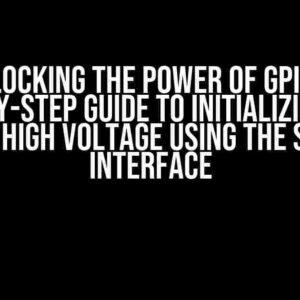 Unlocking the Power of GPIO: A Step-by-Step Guide to Initializing Pins with High Voltage using the SysFS Interface